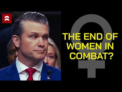 Did Pete Hegseth Just Put An END To Women In Combat?!